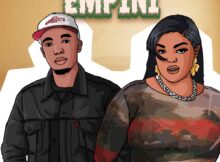Nthabo & DBN Gogo – Empini ft. Mnash, Ze2 & Sipho Magudulela mp3 download free lyrics