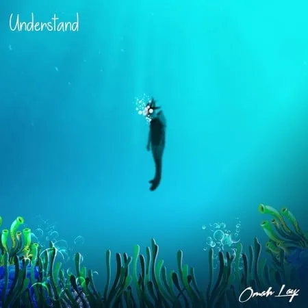 Omah Lay – Understand mp3 download free lyrics