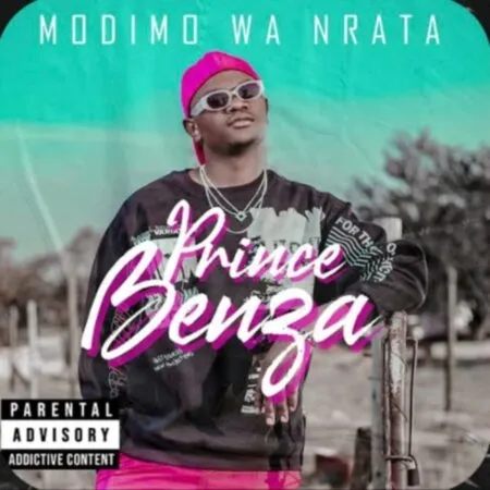 Prince Benza – Modimo Wa Nrata ft. Team Mosha mp3 download free lyrics